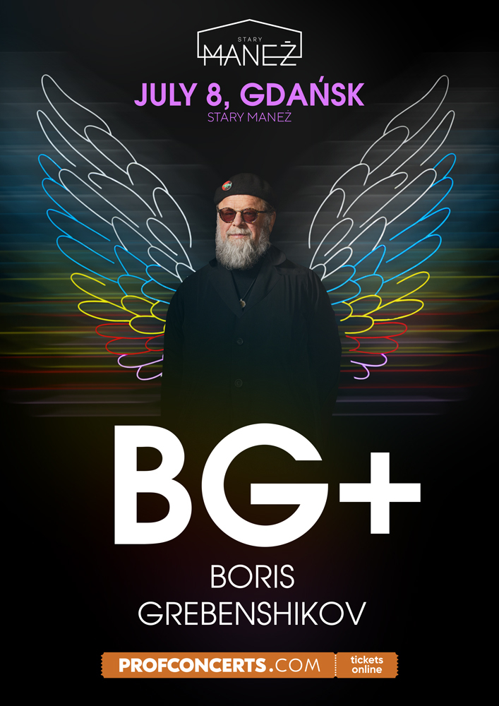 BORIS GREBENSHIKOV BG+
